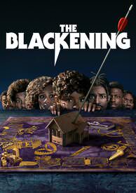 The Blackening - 4K (Fandango) or 4K (iTunes)