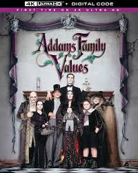 The Addams Family Values - 4K (Fandango) or 4K (iTunes)