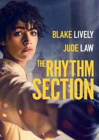 The Rhythm Section - HD (Fandango) or HD (iTunes)