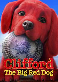 Clifford The Big Red Dog - HD (Fandango) or 4K (iTunes)