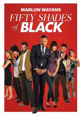 50 Shades of Black HD VUDU (Redeem in VUDU)