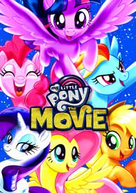 My Little Pony The Movie - HD (Fandango) or HD (iTunes)