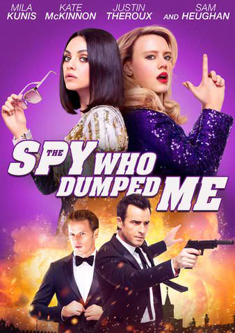 The Spy Who Dumped Me - 4K (Fandango) or 4K (itunes)