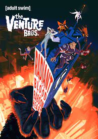 Venture Bros: Radiant is the Blood of the Baboon Heart HD VUDU/MA or itunes HD via MA