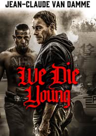 We Die Young HD VUDU