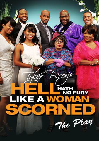 Tyler Perry's Hell Hath No Fury Like A Woman Scorned (The Play) HD VUDU